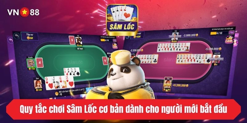 Quy tắc chơi Sâm Lốc cơ bản dành cho người mới bắt đầu